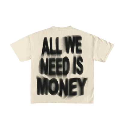 Y2K All We Need is Money Tee - Hominus Denim