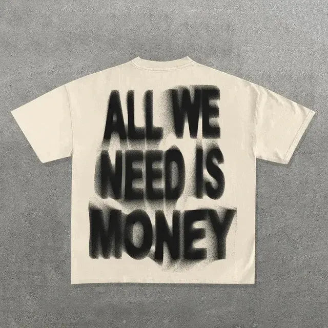 Y2K All We Need is Money Tee - Hominus Denim