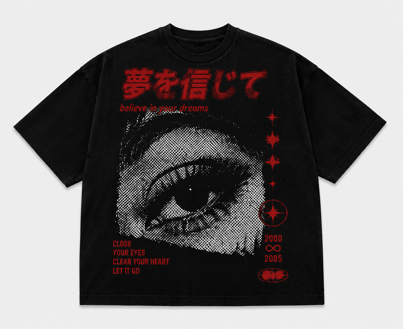 Believe in Your Dreams Oversized Graphic T-Shirt