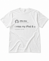 Archived Memories Offline Diary I Miss My iPod and U oversized white graphic T-shirt front view
